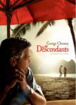 2011高分美國電影 繼承大丈夫/後人後裔 The Descendants 喬治·克魯尼 英語中字