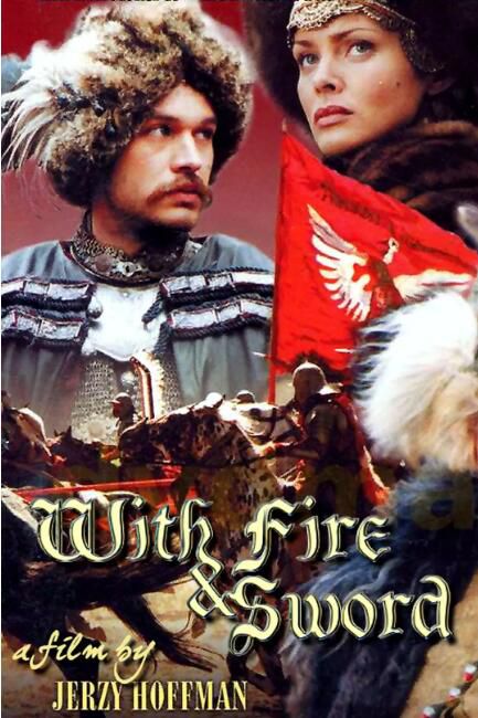 1999高分波蘭電影 火與劍/With Fire and Swords 伊莎貝拉·斯科魯普科 波蘭語中字 盒裝1碟 1999高分波蘭電影 火與劍/With Fire and Swords 伊莎貝拉·斯科魯普科 波蘭語中字 盒裝1碟
