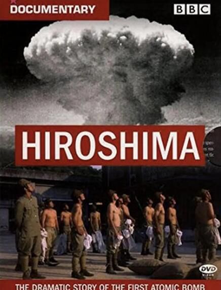 2005BBC高分紀錄片《廣島核爆》約翰·赫特.英語中字